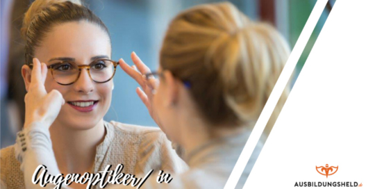 #Helden-Check: Augenoptiker/in | Gleich bewerben bei ausbildungsheld.de #Helden-Check: Augenoptiker/in | Gleich bewerben bei ausbildungsheld.de